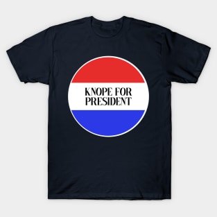 Knope for President - parks and rec T-Shirt